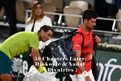 Visual History: Rafael Nadal edges Novak Djokovic in 59th.